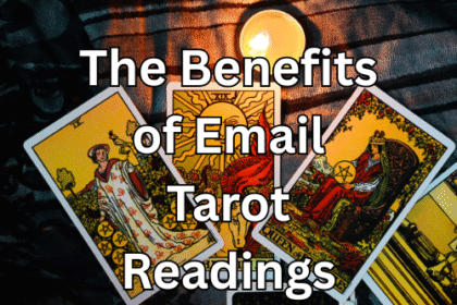 The Benefits of Email Tarot Readings